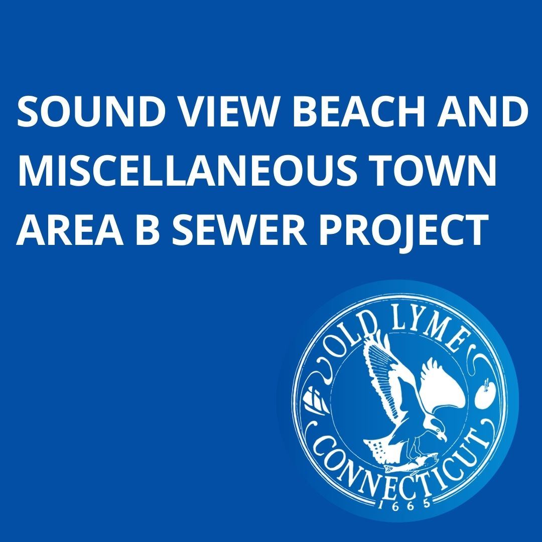 Sound View Beach and Misc Town Area B Sewer Project Information 2025