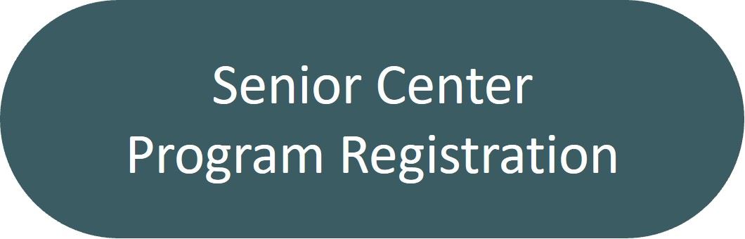 Senior Center Program Registration link Opens in new window